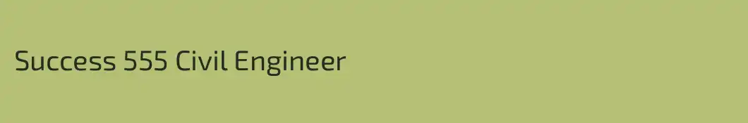 Success 555 Civil Engineer
